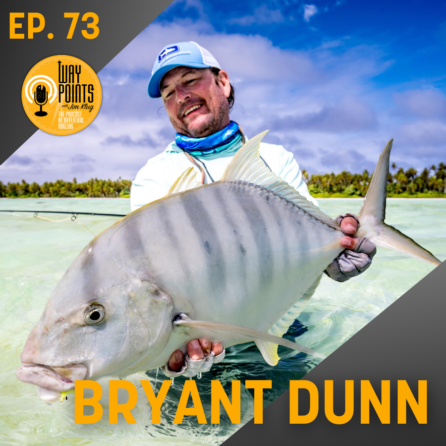 yellow-dog-flyfish Episode 73 - BRYANT DUNN - Fly Fishing Christmas Island: An In-Depth Conversation About One of Flyfishing's Most Iconic Destinations - Part I of 2.