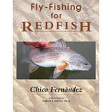 Fly-Fishing for Redfish: by Chico Fernandez & Aaron J. Adams - Hardback