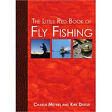 The Little Red Book of Fly Fishing: by Charlie Meyers and Kirk Deeter - Hardback