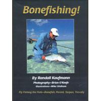 Bonefishing: Flyfishing the Flats : by Randall Kaufmann - Hardcover