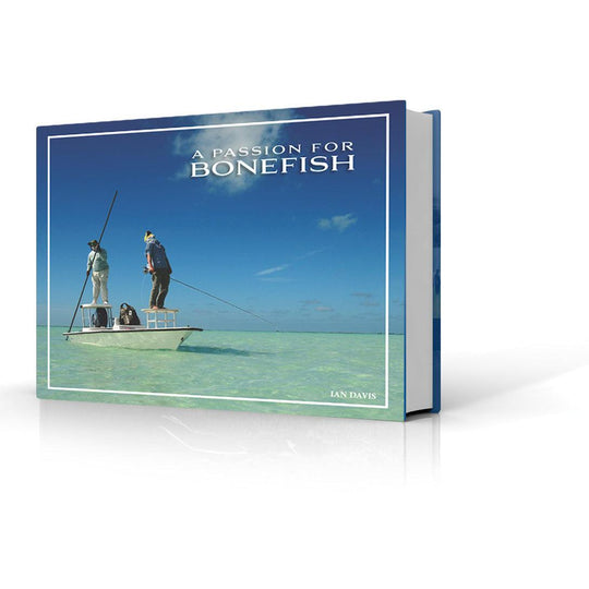 A Passion for Bonefish - By Ian Davis